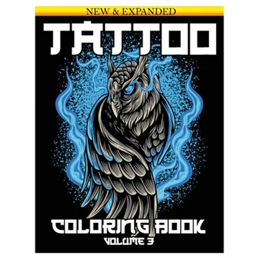 Tattoo Coloring Book: An Adult Coloring Book with Awesome and Relaxing Beautiful Modern Tattoo Designs for Men and Women 50 Coloring Pages Volume 3