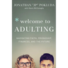 Welcome to Adulting: Navigating Faith, Friendship, Finances, and the Future