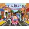 Hazel's Best Day: A Story of Community, Accessibility, and Pride in Being Yourself