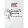 Kierkegaard's Philosophical Fragments