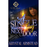 A Single Woman & The Thug Next Door