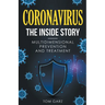 Coronavirus-The Inside Story: Multidimensional Prevention and Treatment