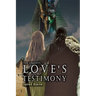 The Unedits: Love's Testimony