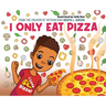 I Only Eat Pizza