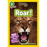 Roar! (National Geographic Kids Readers, Level 3/Fact Reader): 100 Fun Facts about African Animals