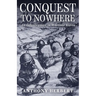 Conquest to Nowhere