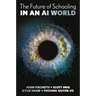 The Future of Schooling in a Genai World