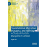 Transnational Migration, Diaspora, and Identity: A Study of Kurdish Diaspora in London