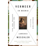 Vermeer in Bosnia: Selected Writings