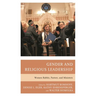 Gender and Religious Leadership: Women Rabbis, Pastors, and Ministers
