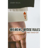 Breaking the Bridge Rules: First Hand Play