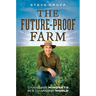 The Future-Proof Farm: Changing Mindsets in a Changing World