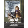 Anya Flees the Fallout: A Chernobyl Survival Story