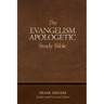 The Evangelism-Apologetic Study Bible