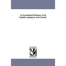 An Etymological Dictionary of the English Language by John Oswald.