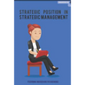 Strategic Position in Strategic Management