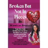 Broken, But Not In Pieces