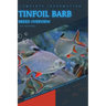 Tinfoil Barb: From Novice to Expert. Comprehensive Aquarium Fish Guide