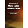 Advances in Molecular Interactions