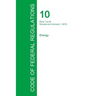 Code of Federal Regulations Title 10, Volume 1, January 1, 2015