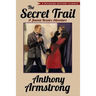 The Secret Trail (Jimmy Rezaire #2)