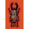 The Secret Life of Insects and Other Stories