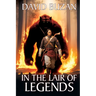 In the Lair of Legends