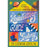 The Housesitter's Guide to the Galaxy: The Essential Edition: The Essential Edition