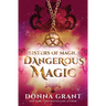 Dangerous Magic