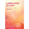 A New Lease of Life?: Anglican Clergy Reflect on Retirement
