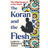 The Koran and the Flesh