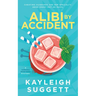 Alibi by Accident