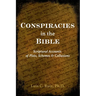 Conspiracies in the Bible