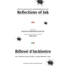 Reflections of Ink - Riflessi d'inchiostro