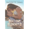 That One Summer: A Romance
