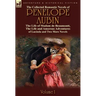 The Collected Romantic Novels of Penelope Aubin-Volume 1: The Life of Madam de Beaumontt, the Strange Adventures of the Count de Vinevil and His Famil