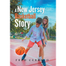 A New Jersey Basketball Story