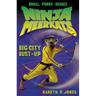 Ninja Meerkats (#6): Big City Bust-Up
