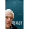 John Berger: Ways of Learning