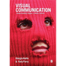 Visual Communication: Understanding Images in Media Culture
