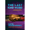 The Last Kind Word: A McKenzie Novel