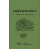 Rooted & Restored: Finding God in Undesirable Soil