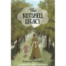 The Nutshell Legacy: Inspired by True Events