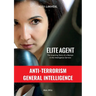 Elite Agent: The Inspiring Story of a Woman in the Intelligence Service
