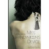 Miss Brandymoon's Device: a novel of sex, nanotech, and a sentient lava lamp