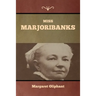 Miss Marjoribanks