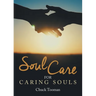 Soul Care for Caring Souls
