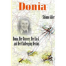 Donia: Her Bravery, Her Luck and Her Challenging Destiny