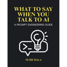 What to Say When You Talk to AI: Prompt Engineering Guide
