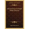 Selected Essays by Ralph Waldo Emerson